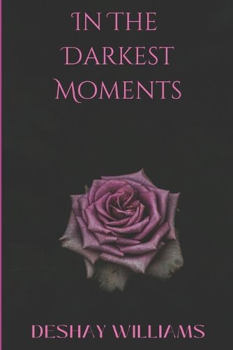 Cover image for In The Darkest Moments