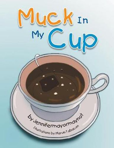 Cover image for Muck in My Cup