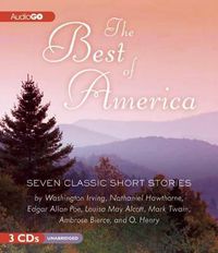Cover image for The Best of America: Seven Classic Short Stories