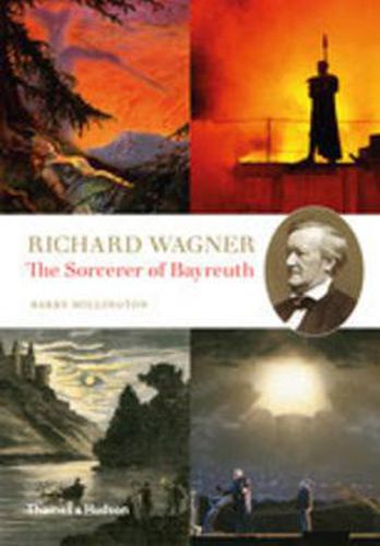 Cover image for Richard Wagner: The Sorcerer of Bayreuth