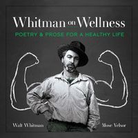 Cover image for Whitman on Wellness