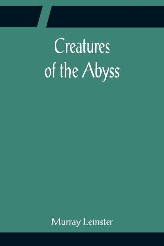 Cover image for Creatures of the Abyss