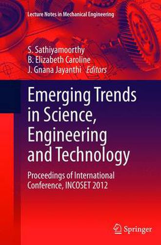 Cover image for Emerging Trends in Science, Engineering and Technology: Proceedings of International Conference, INCOSET 2012