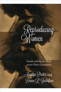 Cover image for Reproducing Women