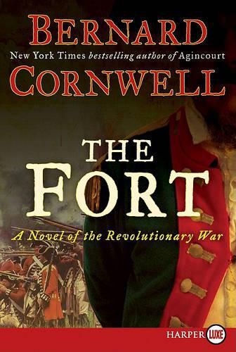 The Fort: A Novel of the Revolutionary War