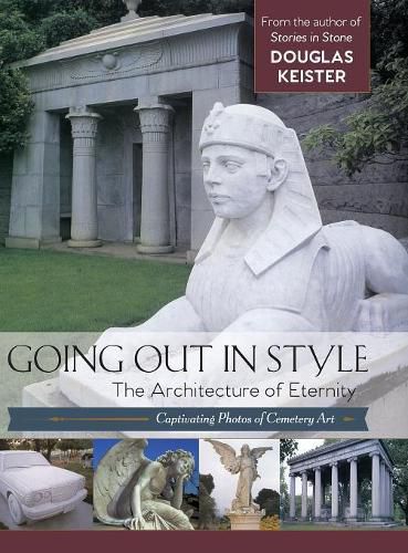 Cover image for Going Out in Style: The Architecture of Eternity