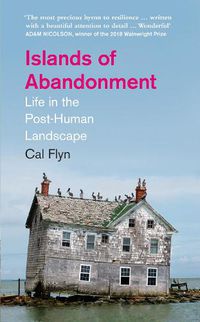 Cover image for Islands of Abandonment: Life in the Post-Human Landscape