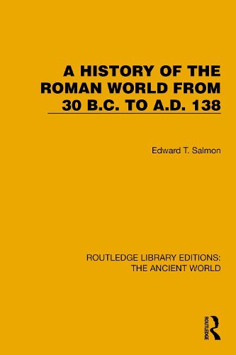 Cover image for A History of the Roman World from 30 B.C. to A.D. 138