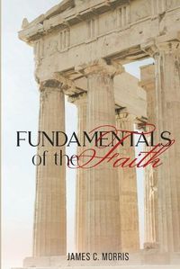 Cover image for Fundamentals of the Faith