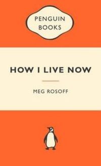 Cover image for How I Live Now: Popular Penguins