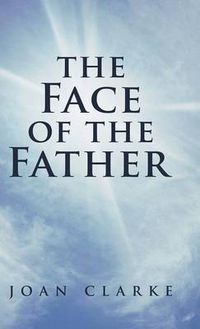 Cover image for The Face of the Father