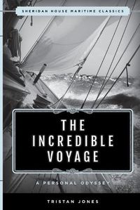 Cover image for The Incredible Voyage: A Personal Odyssey