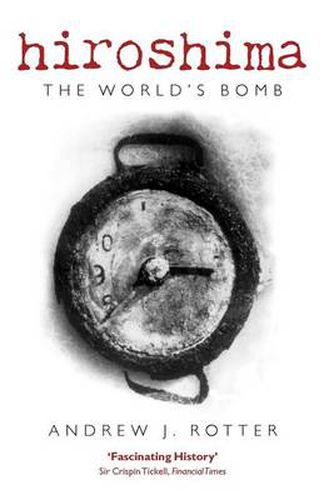 Cover image for Hiroshima: The World's Bomb