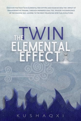 Cover image for The Twin Elemental Effect