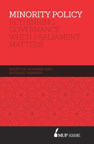 Cover image for Minority Policy: Rethinking governance when parliament matters