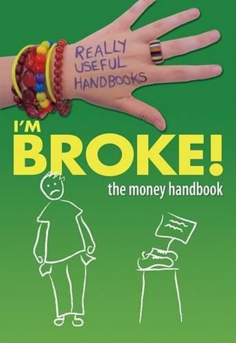 Cover image for I'm Broke! the Money Handbook