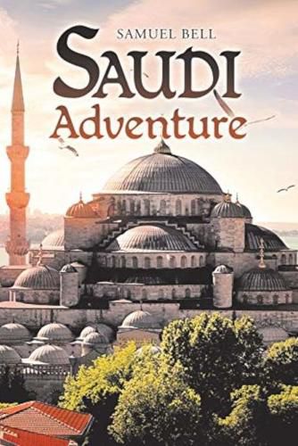 Cover image for Saudi Adventure