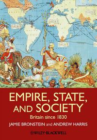 Cover image for Empire, State and Society: Britain Since 1830