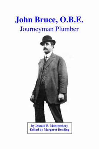 Cover image for John Bruce, O.B.E.: Journeyman Plumber