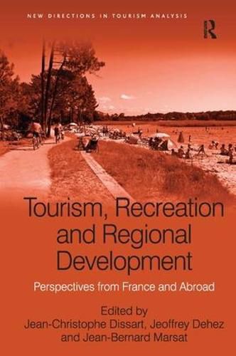 Cover image for Tourism, Recreation and Regional Development: Perspectives from France and Abroad