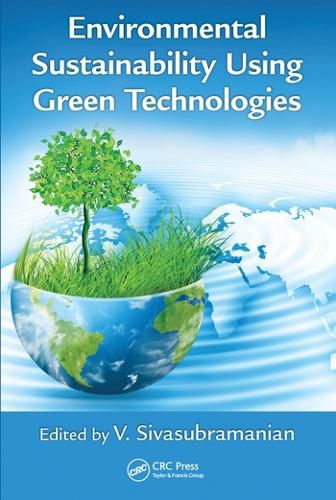 Cover image for Environmental Sustainability Using Green Technologies