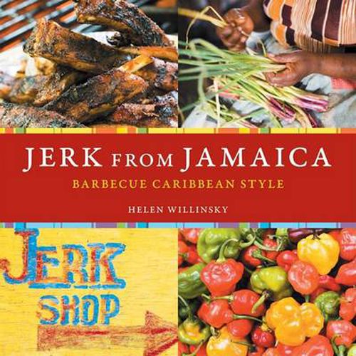 Cover image for Jerk from Jamaica: Barbecue, Sides, and Spice, Caribbean Style