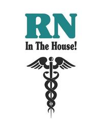 Cover image for RN in the House!: RN Graduation Party Open House Guest Sign in Book