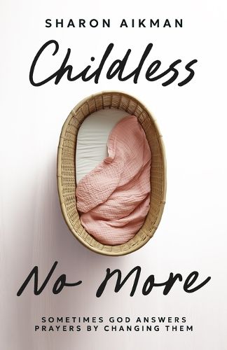Cover image for Childless No More