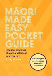 Cover image for Maori Made Easy Pocket Guide