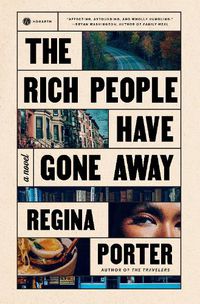 Cover image for The Rich People Have Gone Away