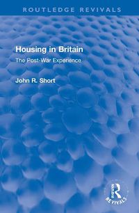 Cover image for Housing in Britain: The Post-War Experience