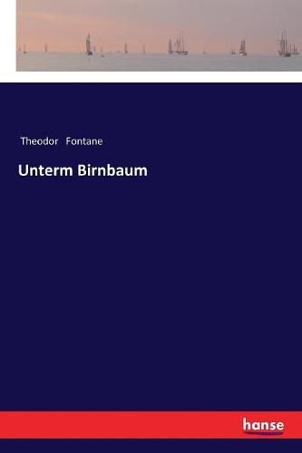 Cover image for Unterm Birnbaum