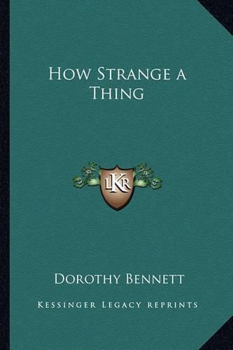 Cover image for How Strange a Thing