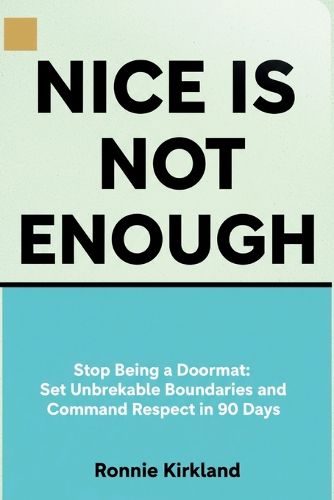 Nice is Not Enough