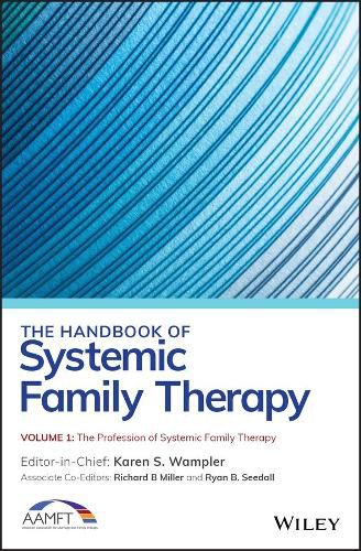 Cover image for The Handbook of Systemic Family Therapy: The Profession of Systemic Family Therapy