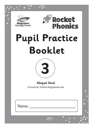 Cover image for Reading Planet: Rocket Phonics - Pupil Practice Booklet 3