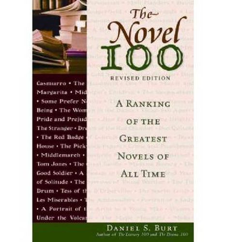 Cover image for The Novel 100: A Ranking of the Greatest Novels of All Time