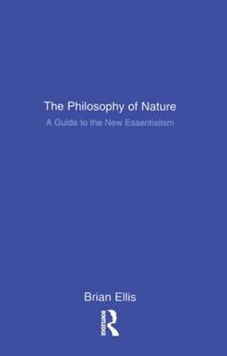 The Philosophy of Nature: A Guide to the New Essentialism