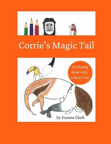 Cover image for Corrie's Magic Tail: A Coloring Book with a Short Tale