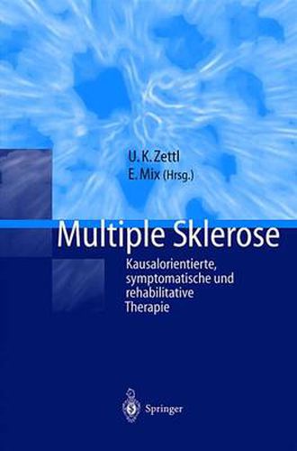 Cover image for Multiple Sklerose: Kausalorientierte, Symptomatische Und Rehabilitative Therapie