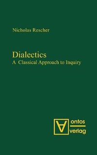 Cover image for Dialectics: A Classical Approach to Inquiry