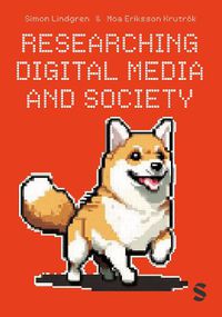 Cover image for Researching Digital Media and Society