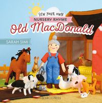 Cover image for Sew Your Own Nursery Rhyme: Old MacDonald