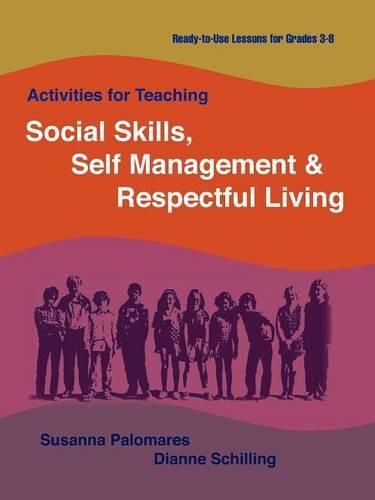 Cover image for Activities for Teaching Social Skills, Self Management & Respectful Living