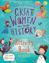 Cover image for Fantastically Great Women Who Made History Activity Book