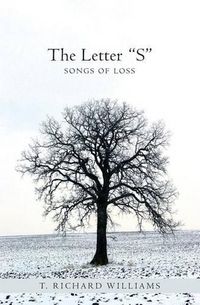 Cover image for The Letter  S: Songs of Loss