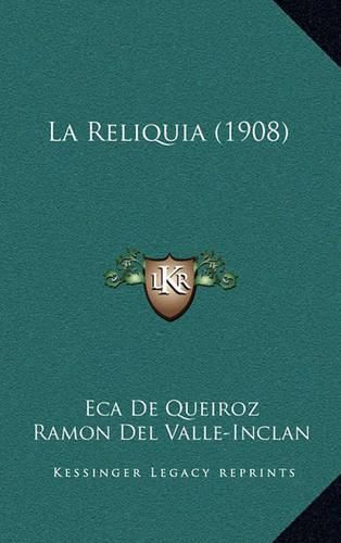 Cover image for La Reliquia (1908)