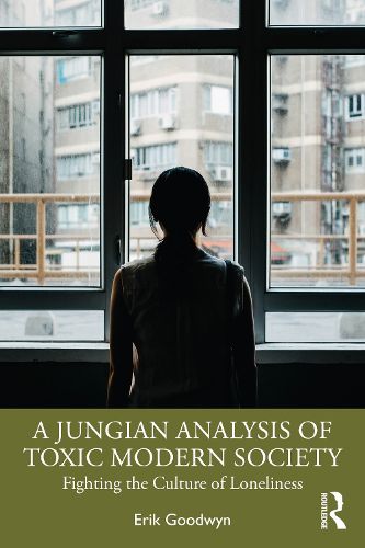 Cover image for A Jungian Analysis of Toxic Modern Society