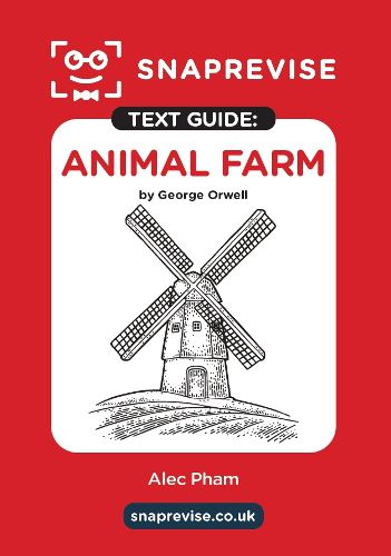 Cover image for Animal Farm Text Guide: English Literature Revision Book | Includes Analysis, Key Quotes, Character Insights, and Sample Essays for Top Grades