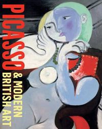 Cover image for Picasso and Modern British Art